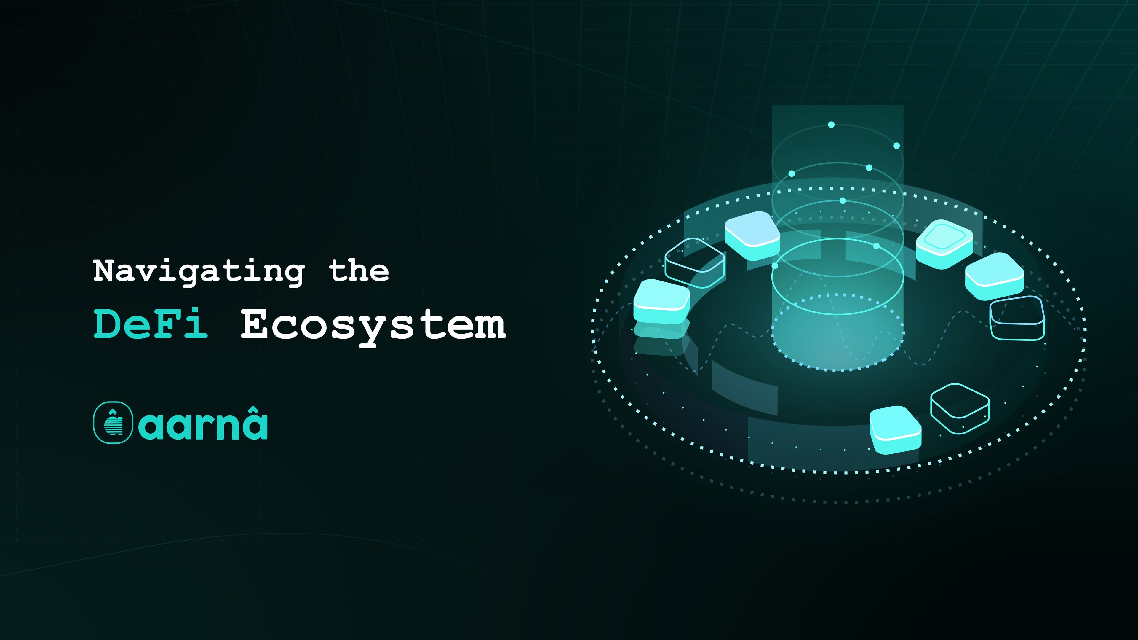 Navigating the way to invest in DeFi Ecosystem