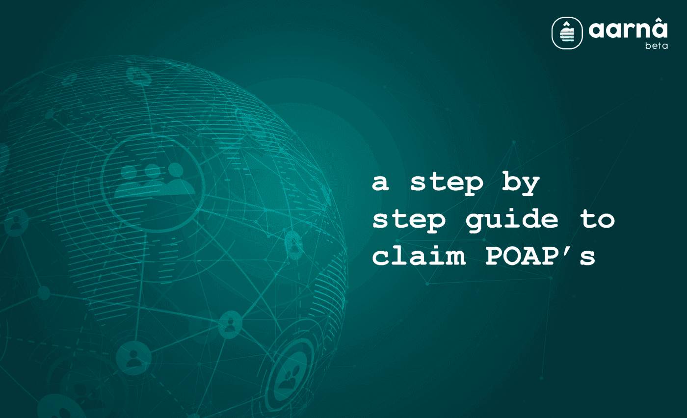 A Step by Step Guide to Claim POAP’s