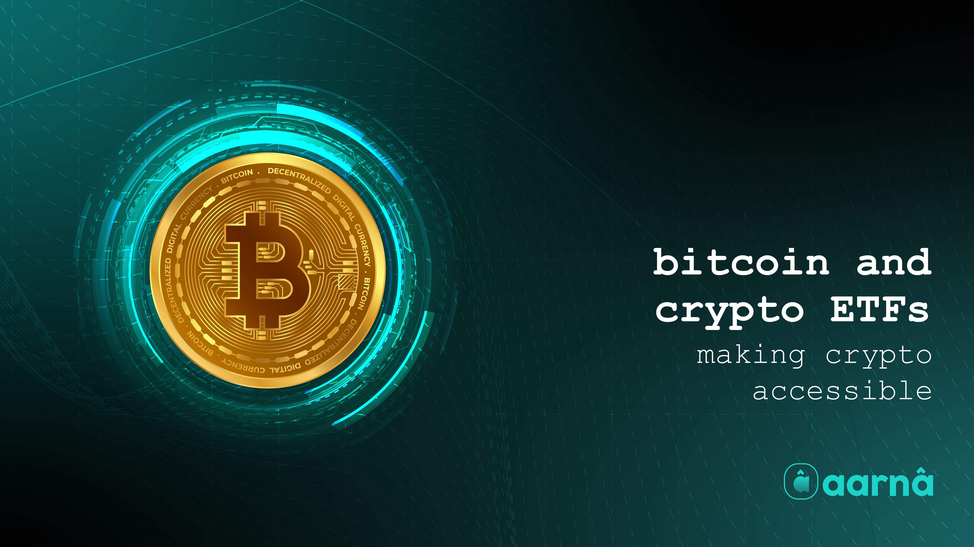 diving into ETFs and crypto ETFs