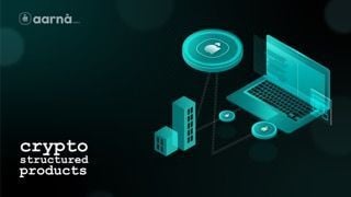 Crypto Structured Products