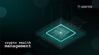 Crypto Wealth Management