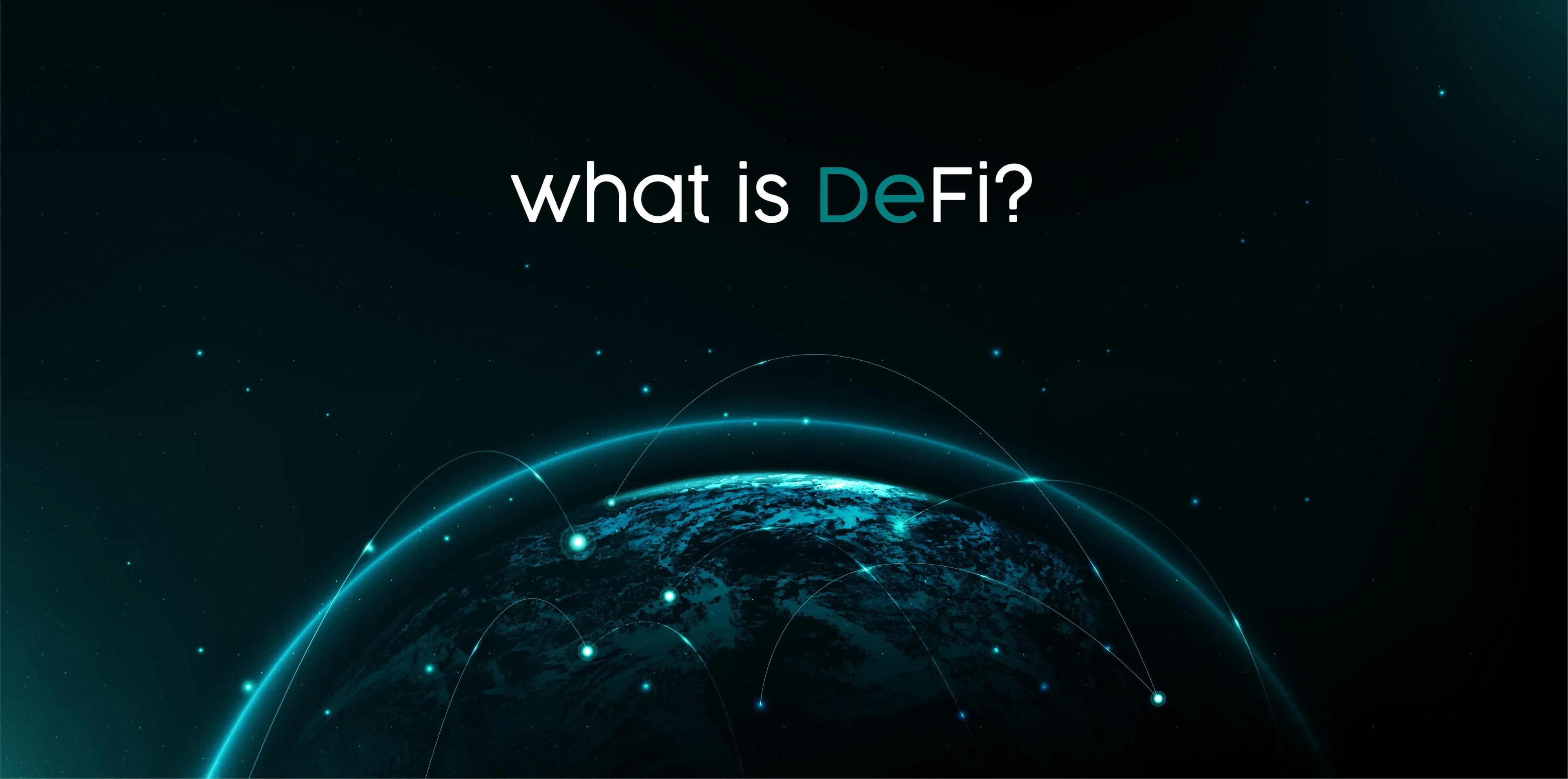 Understanding DeFi > the future of finance
