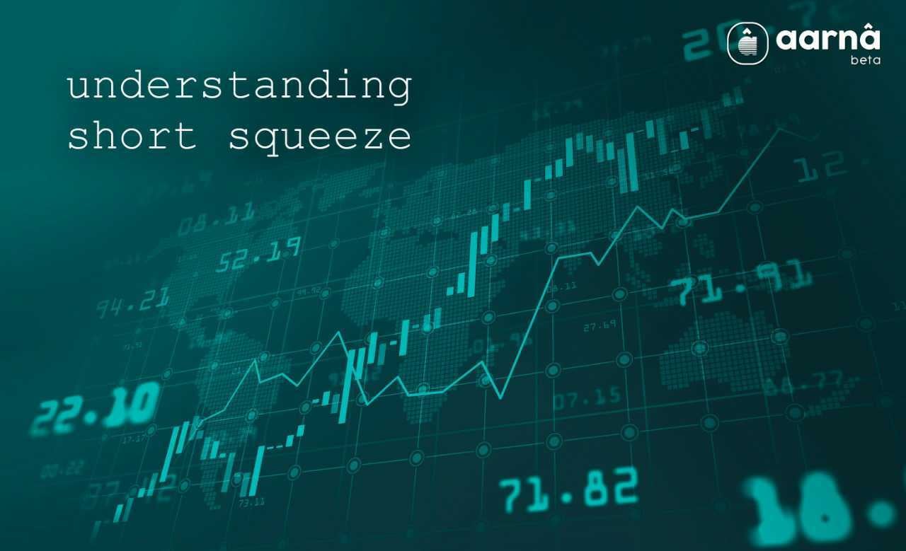 Understanding Short Squeeze