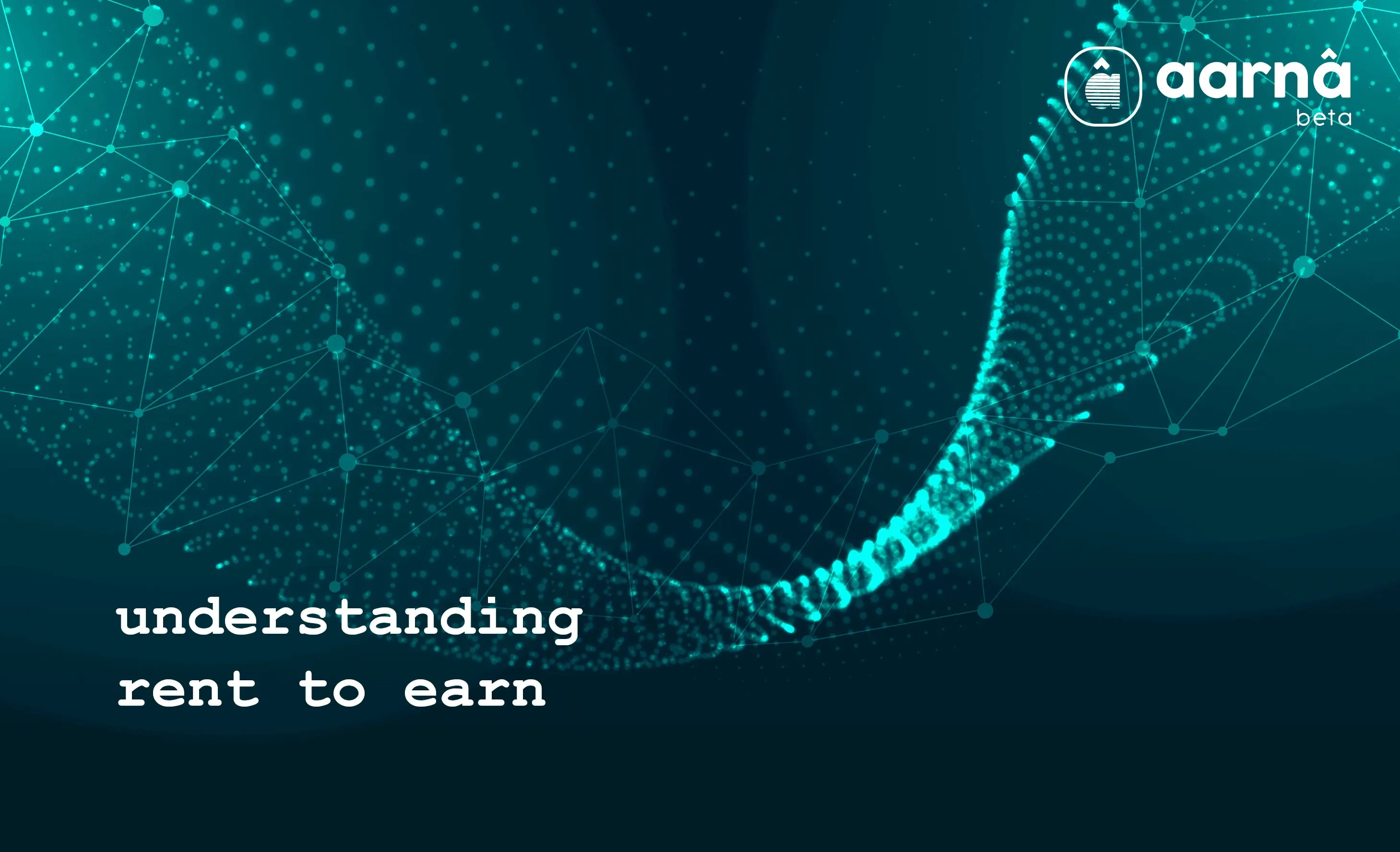 From Renting to Earning