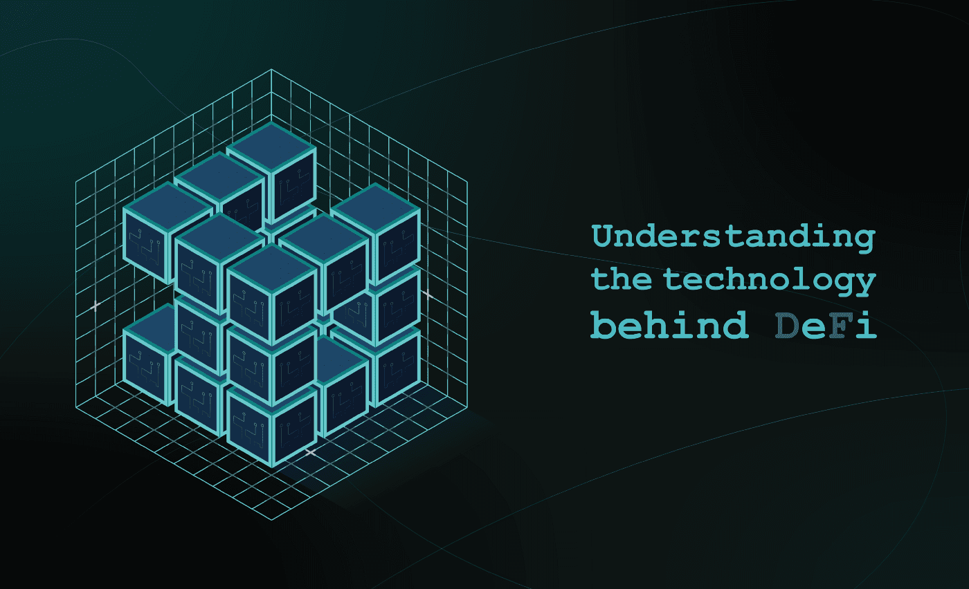 Understanding the Technology Behind DeFi